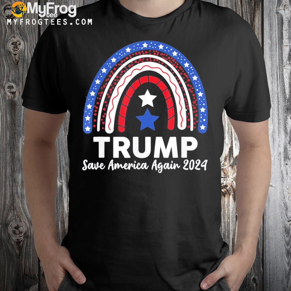 Trump save America again 2024 usa American flag rainbow shirt