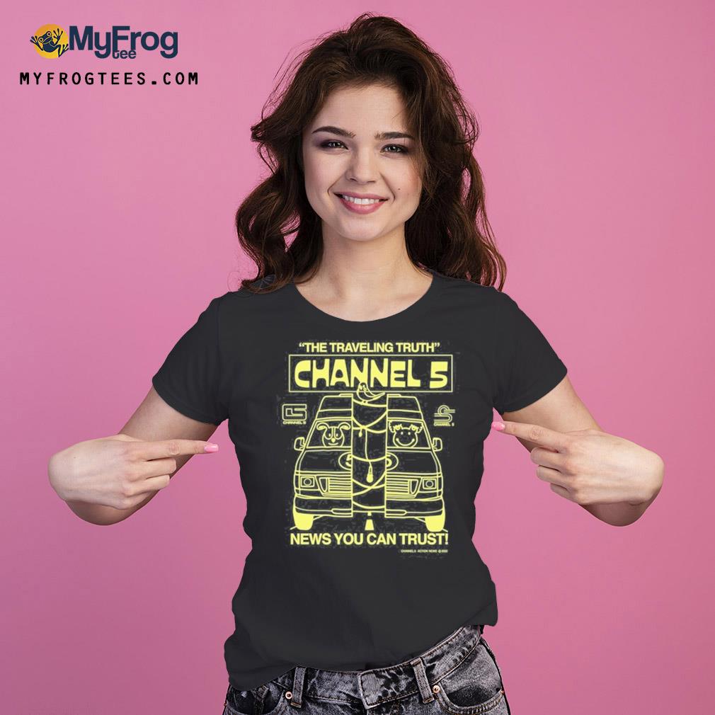 Channel 5 the traveling truth s Ladies Tee