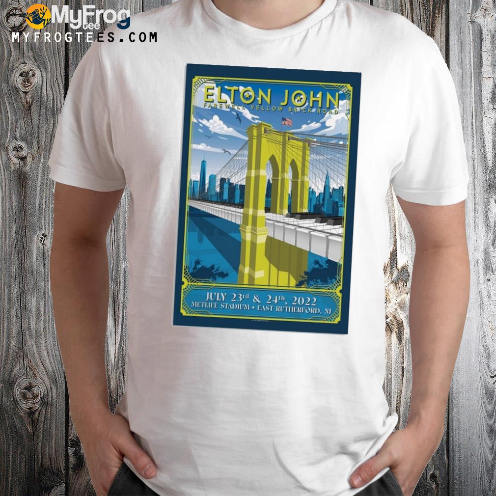 Elton John New Jersey, July 23 24 2022, Farewell Yellow Brick Road, Metlife Stadium, East Rutherford NJ Poster shirt