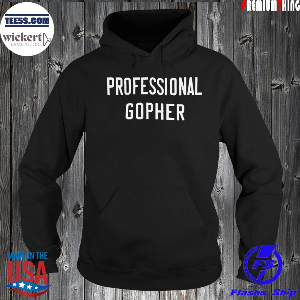 Professional gopher s Hoodie