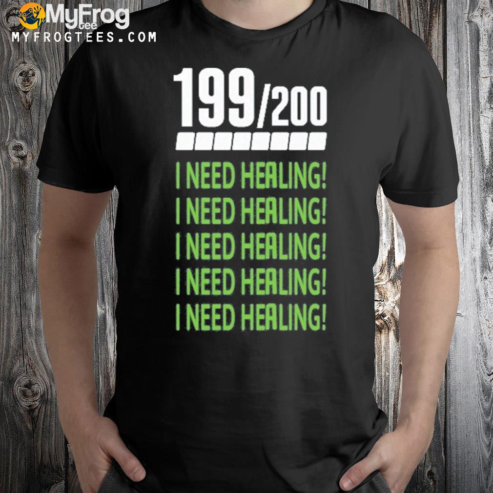 inval Kan weerstaan Verrassend genoeg 199 200 I need healing 2022 shirt, hoodie, sweater, long sleeve and tank top