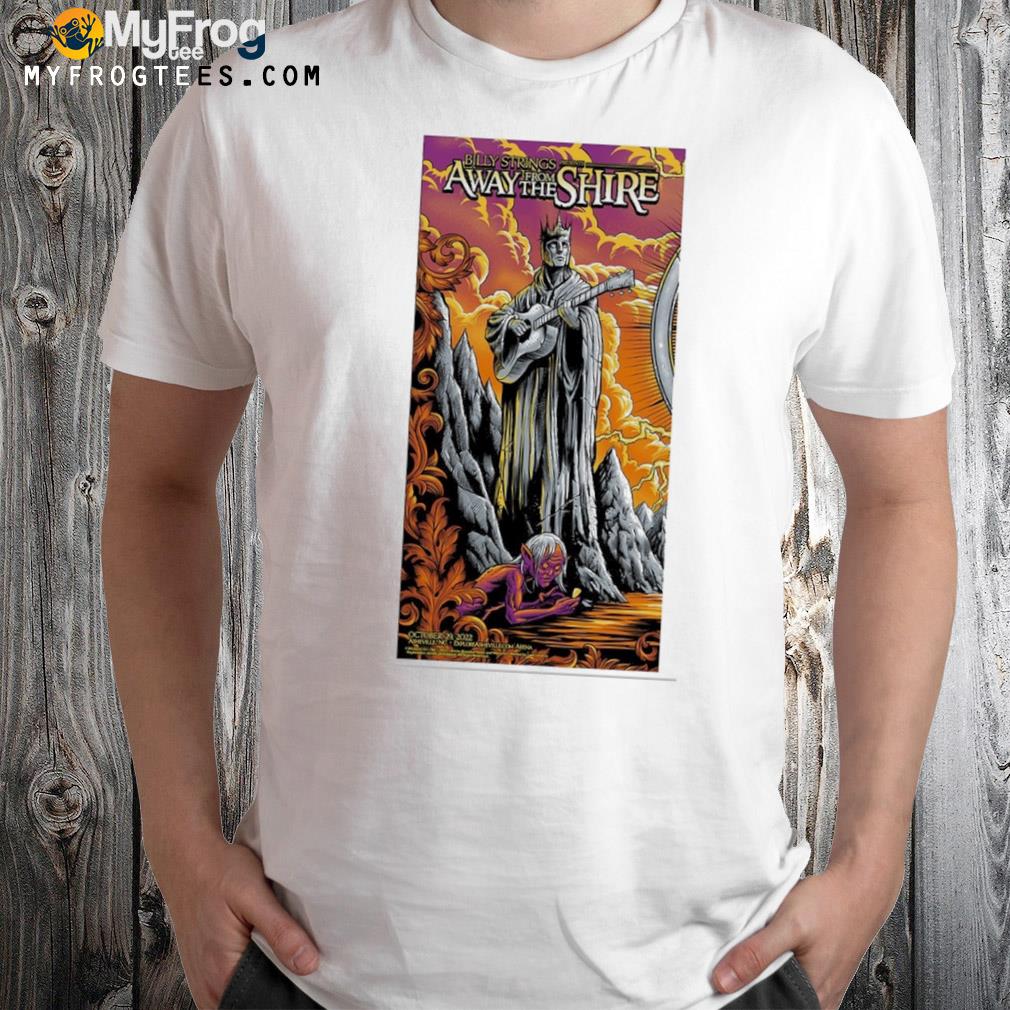 Billy Strings Presents Away From The Shire ExploreAsheville.com Arena October 31 2022 shirt