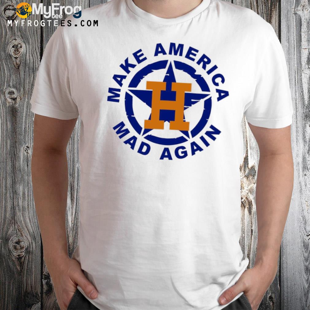 Make america mad again shirt