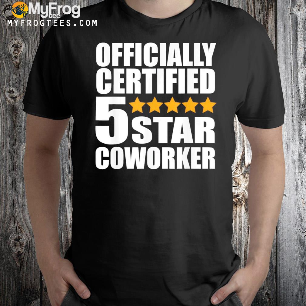 Officially Certified Coworker T-Shirt