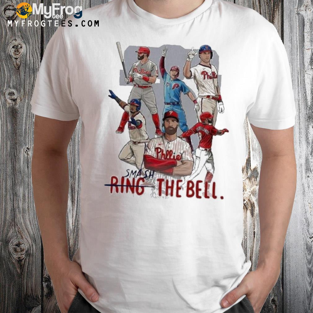 Philadelphia Phillies World Series 2022 Smash The Bell Shirt