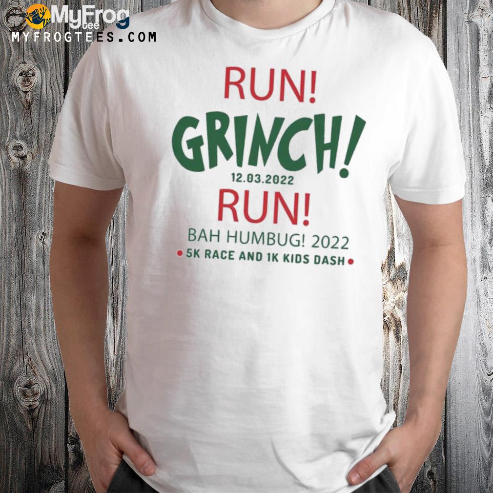 Bah Humbug! 5k Run Walk & Kid’s Dash 2022 T Shirt