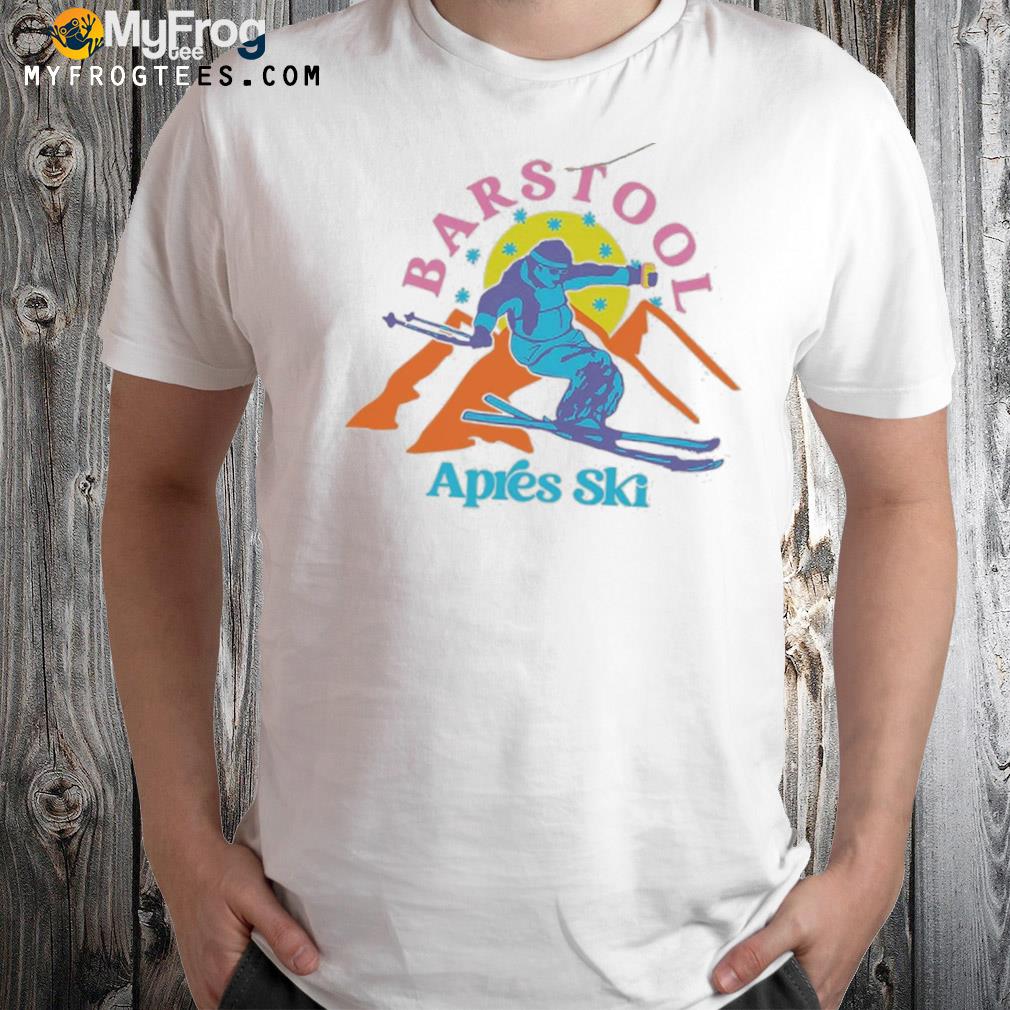 Barstool sports apres ski shirt