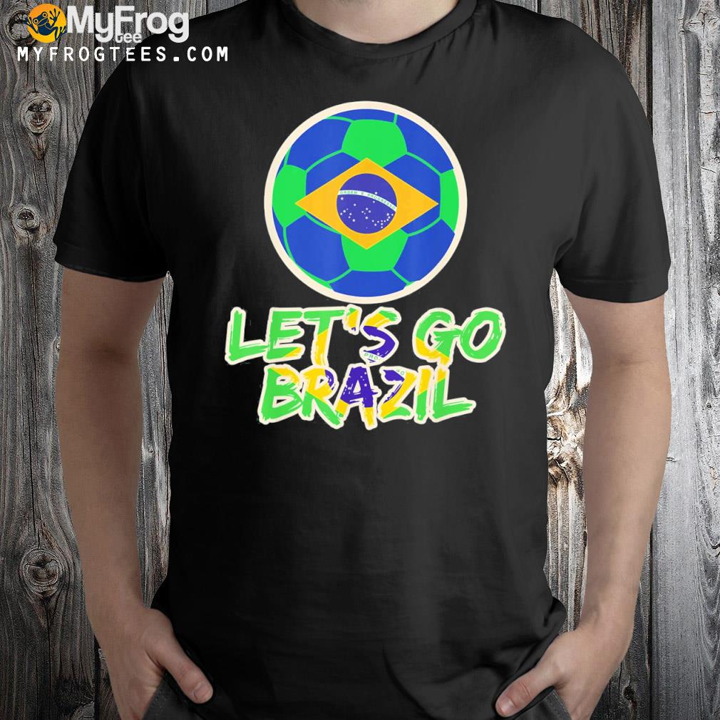 Brazil Soccer 2022 – Brazilian Football Team Supporter T-Shirt