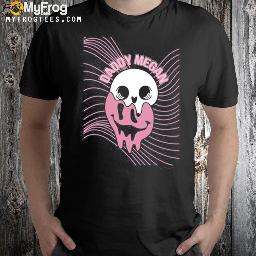 Daddy megan emo skull t-shirt