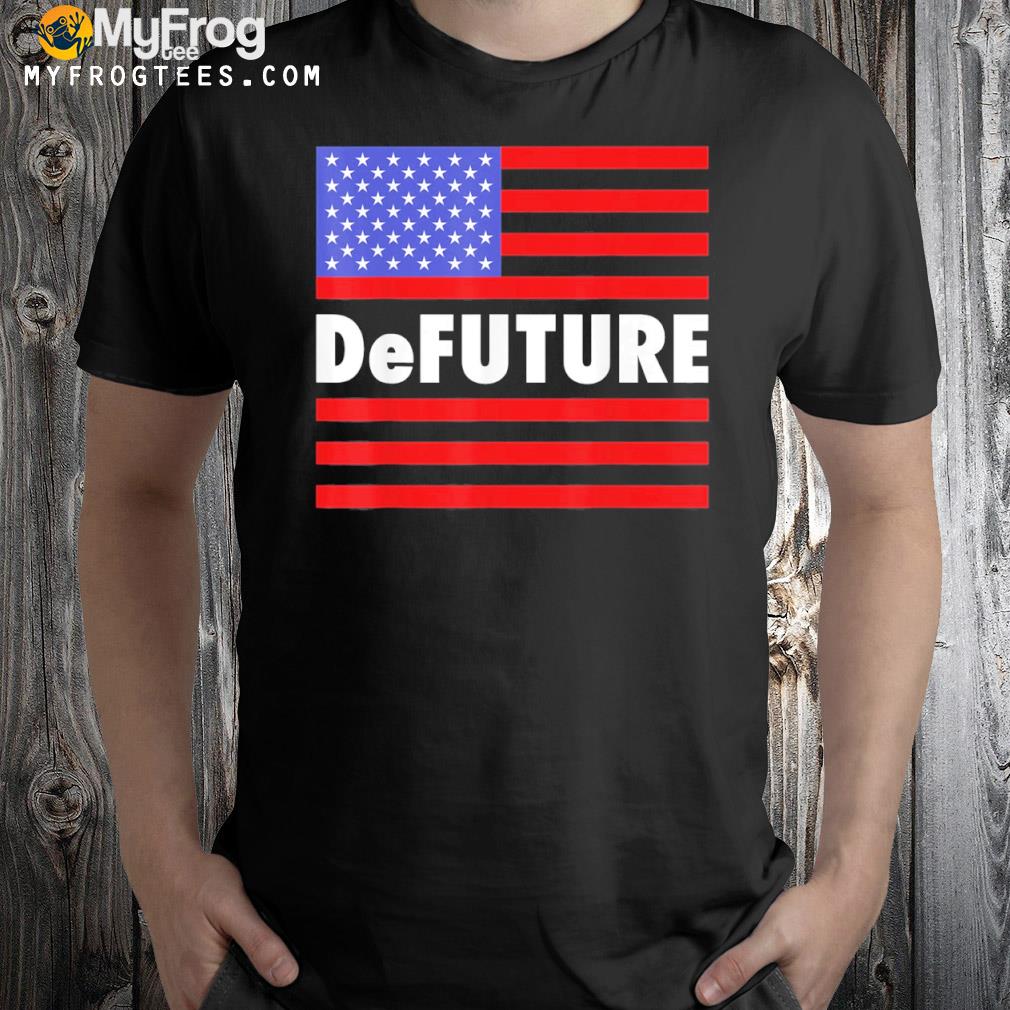 Defuture ron desantis American flag Florida shirt