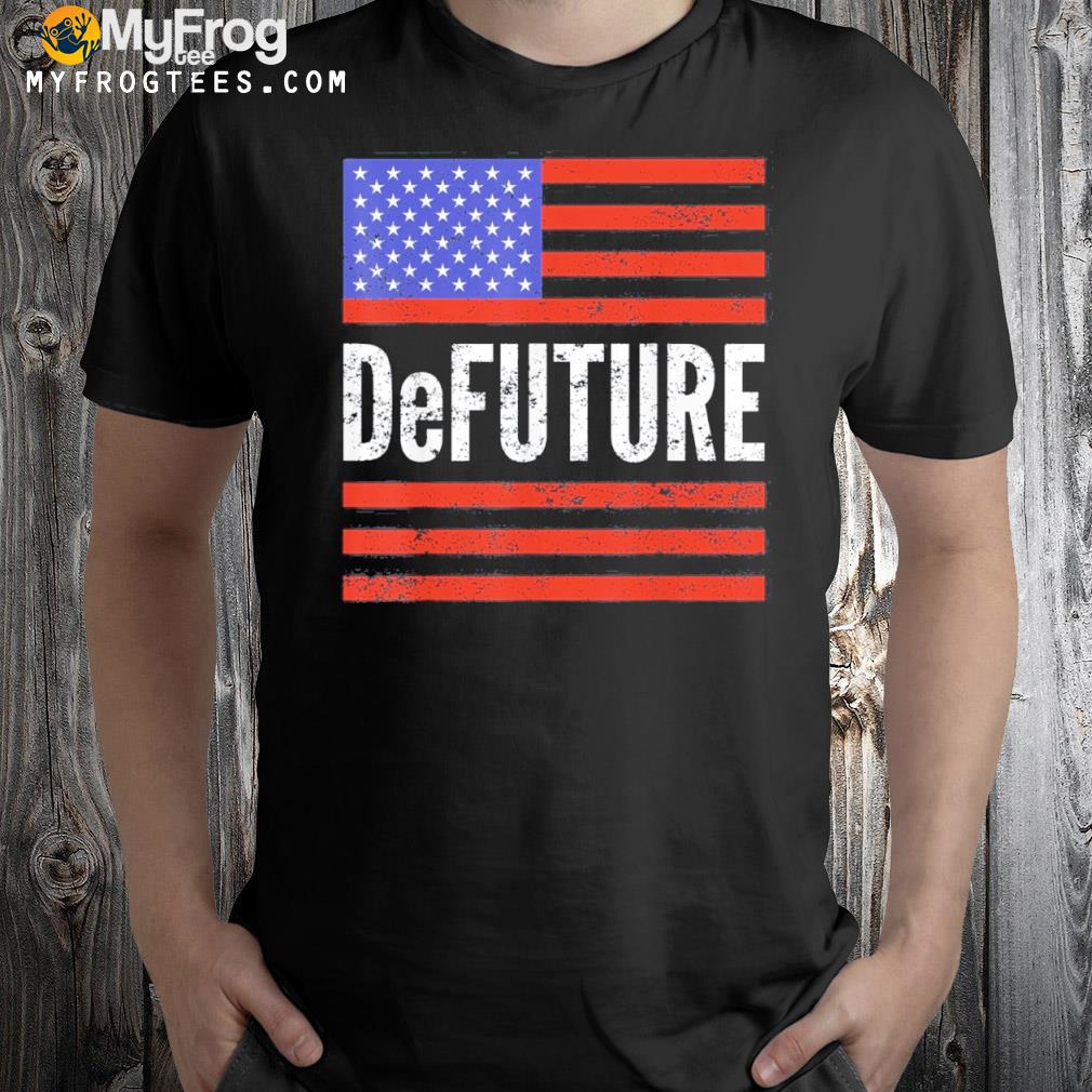 Defuture ron desantis American flag shirt