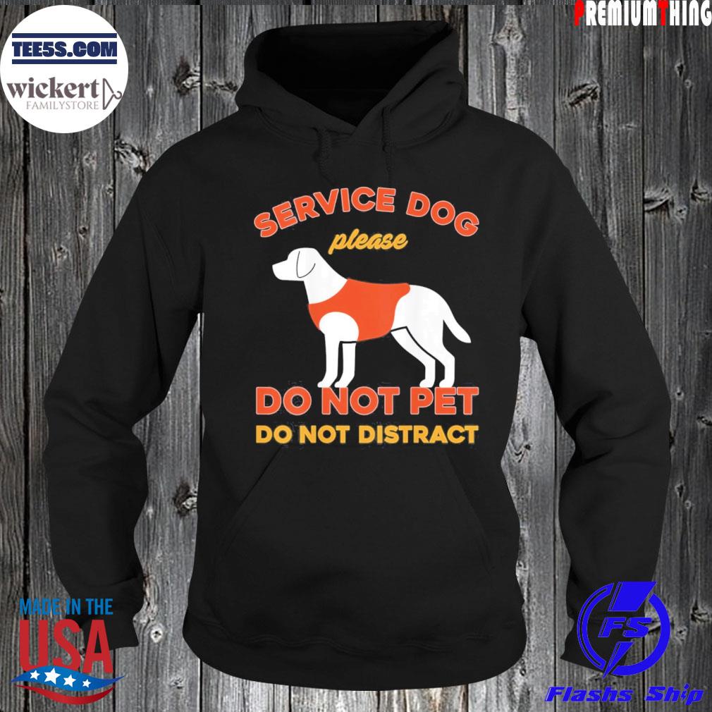 Do Not Pet Working Dog Service Dog Emotional Therapy Dog Shirt Hoodie