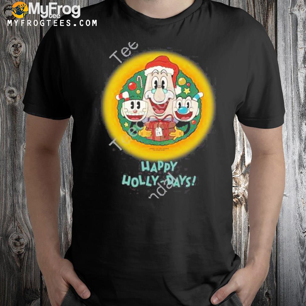 Happy holly-days the cuphead show christmas t-shirt