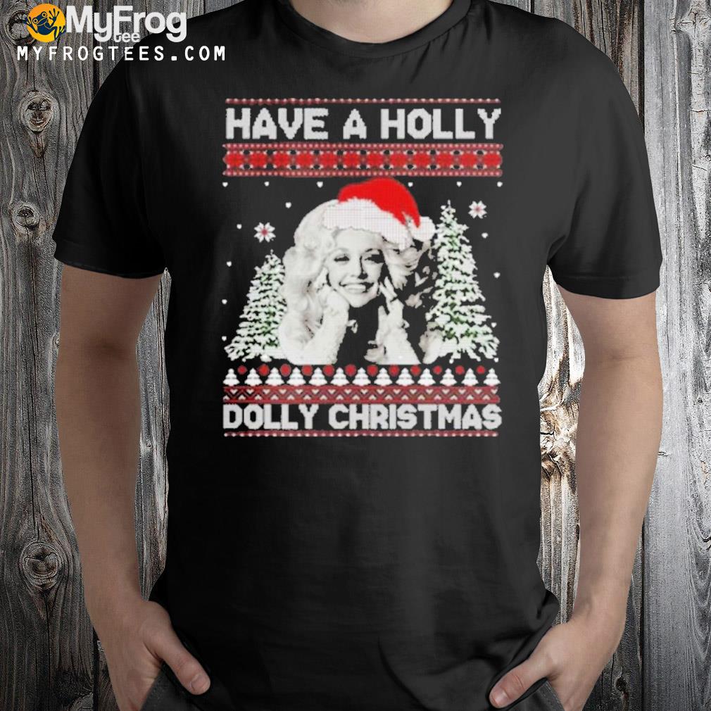 Have a holly dolly retro dolly parton Ugly Christmas sweatshirt