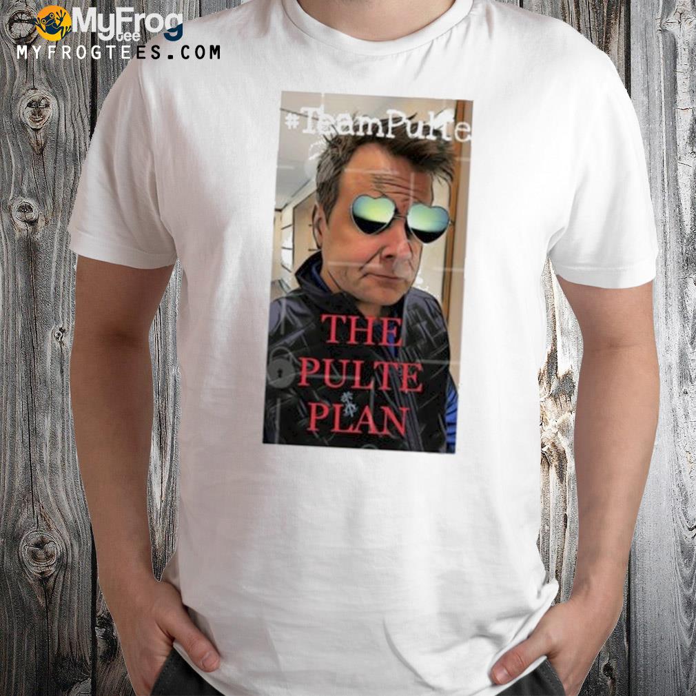 Jay Bernal Teampulte The Pulte Plan 2022 Shirt