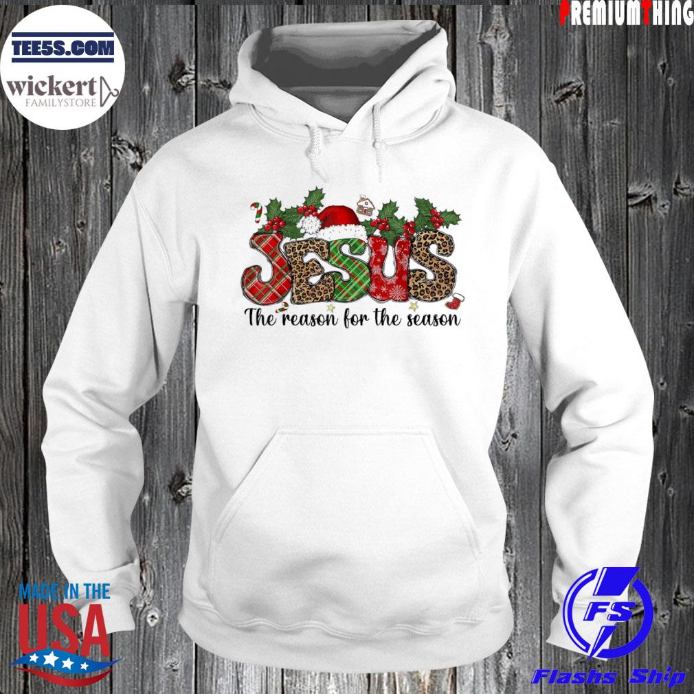 Jesus is the reason for the season Christmas pajama s Hoodie