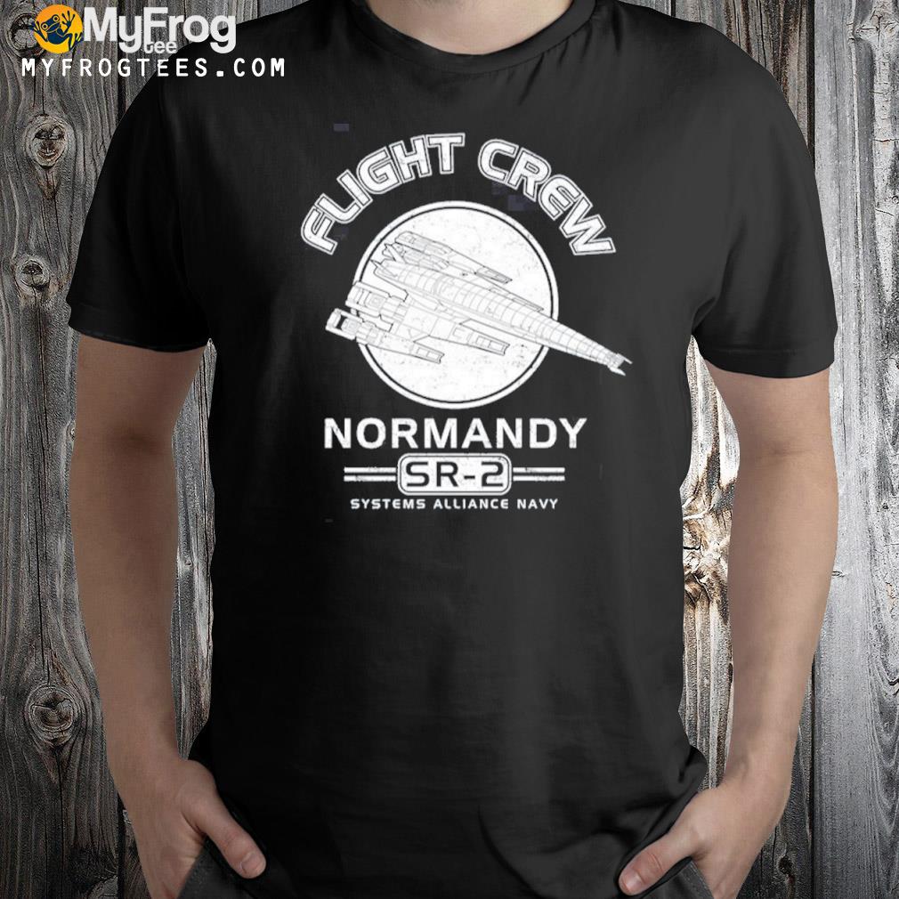 Normandy sr2 flight crew system alliance navy mass effect 2022 shirt