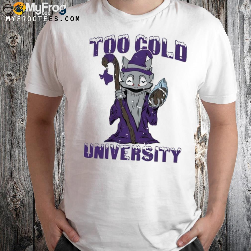 Old row too cold university shirt