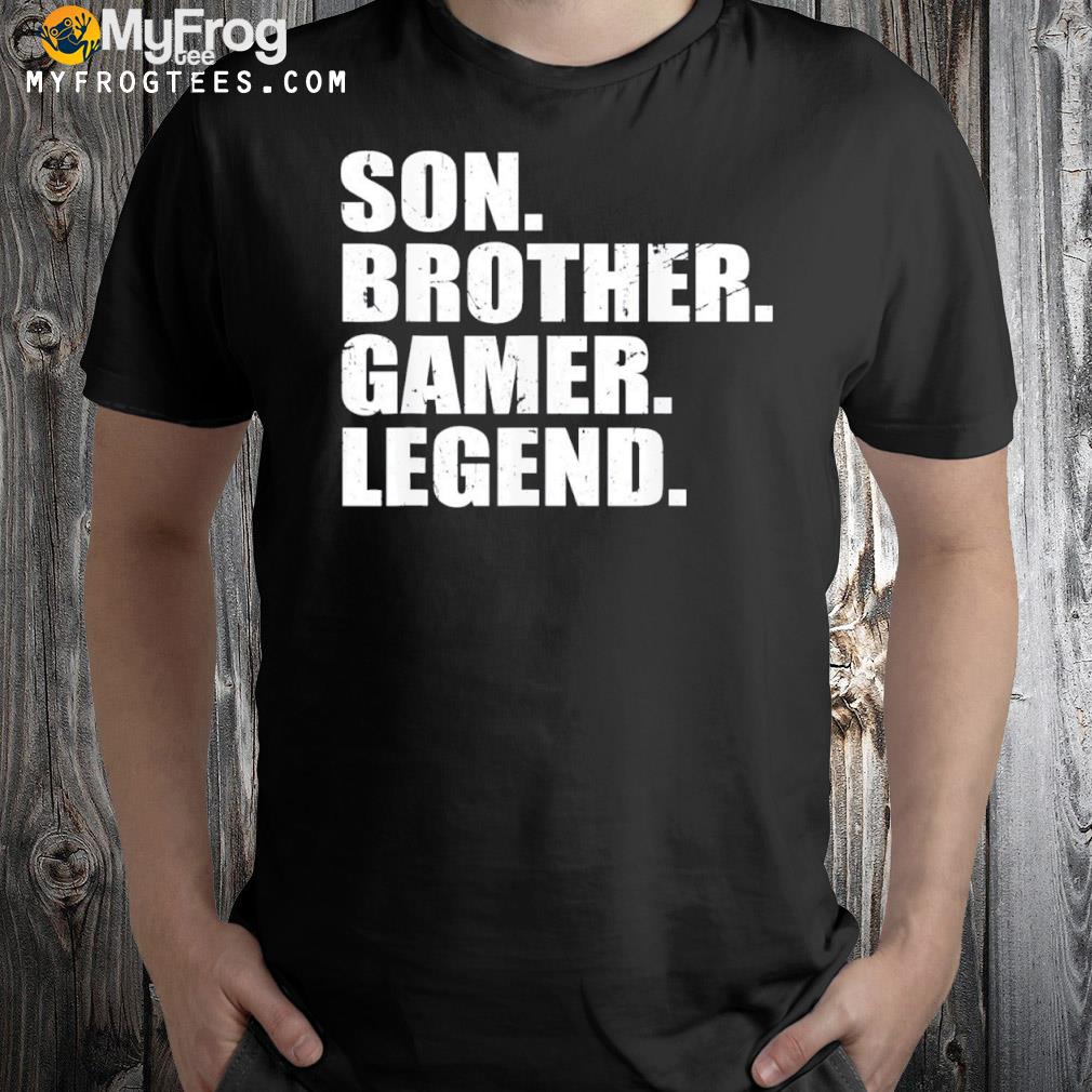 Son brother gamer legend shirt