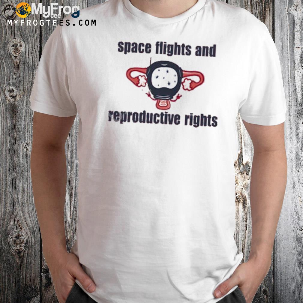 Space light and reproductive right t-shirt