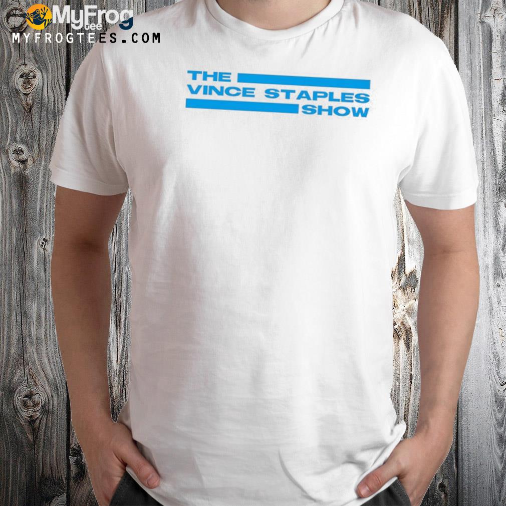 The vince staples show shirt