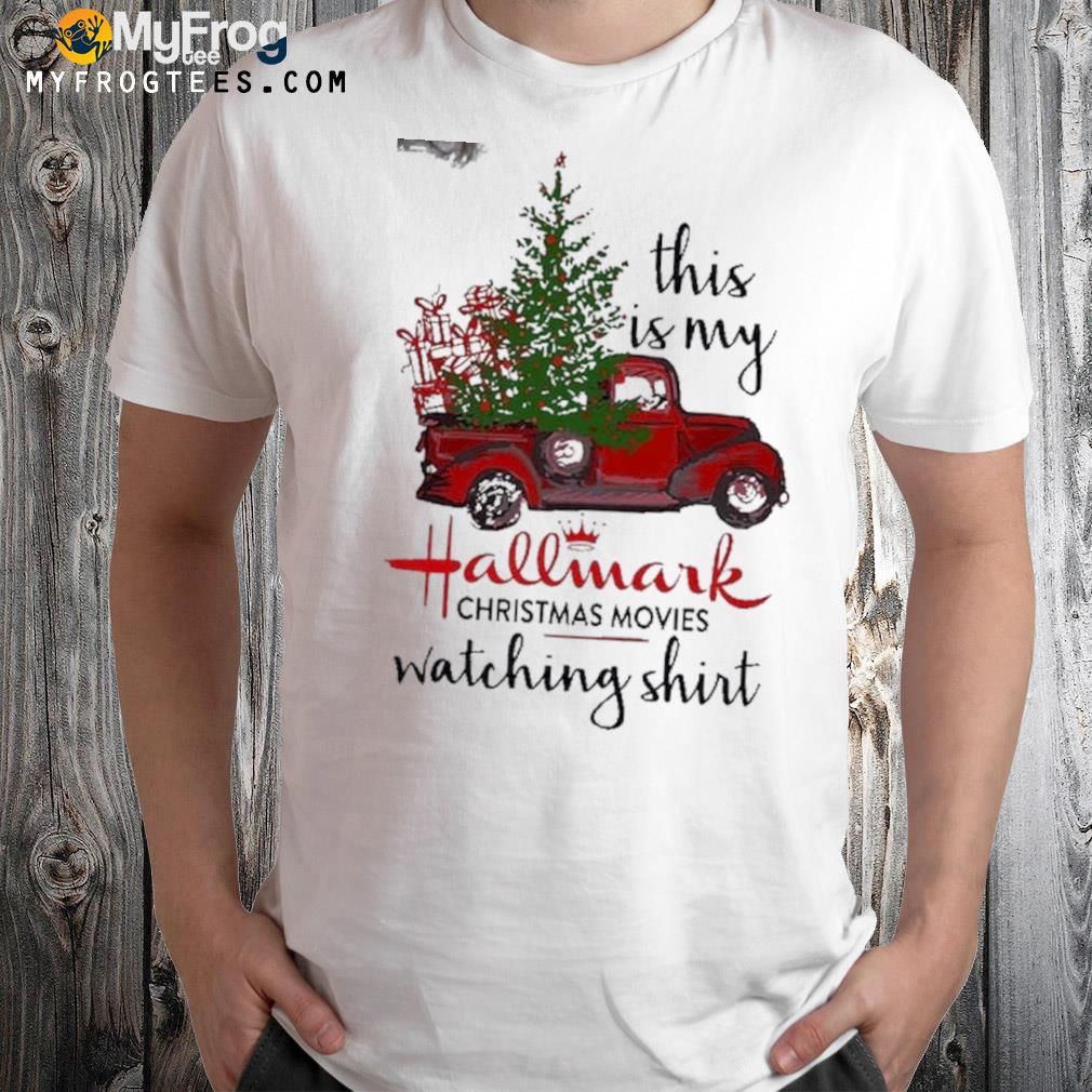 This Is My Christmas Movie Watching Shirt, Christmas Movie Lovers T-Shirt