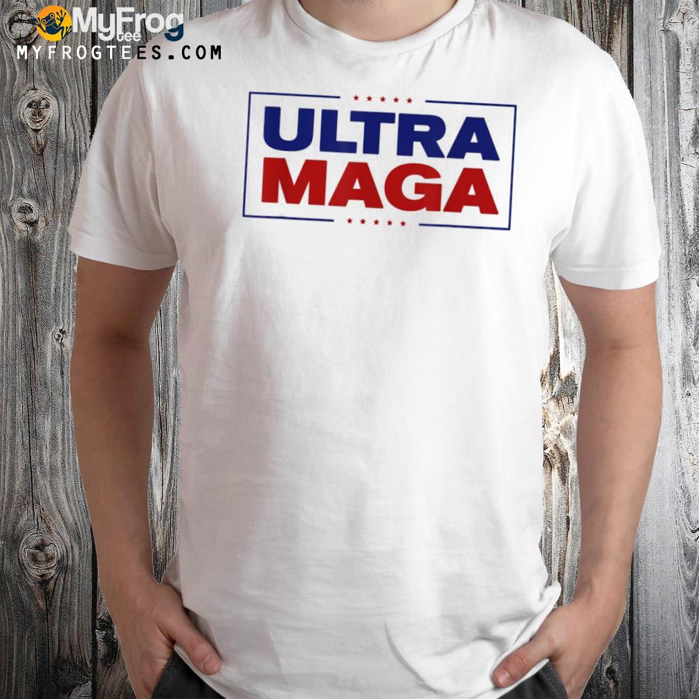 Ultra MAGA Make America Trump T-Shirt