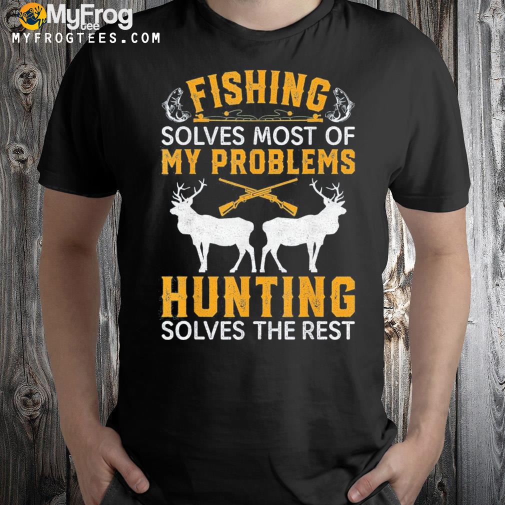 Fishing And Hunting Gift Christmas Humor Hunter Cool Shirt
