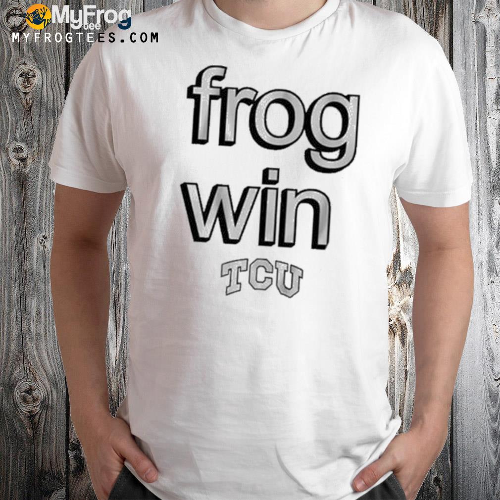 Frog win tcu horned frogs Football shirt