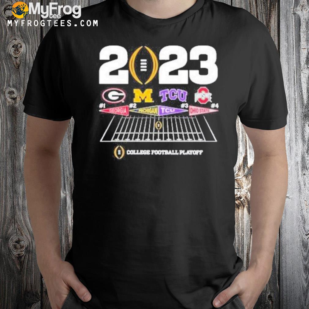 Georgia Bulldogs Michigan wolverines tcu horned frogs and Ohio state buckeyes 2023 college Football playoff shirt
