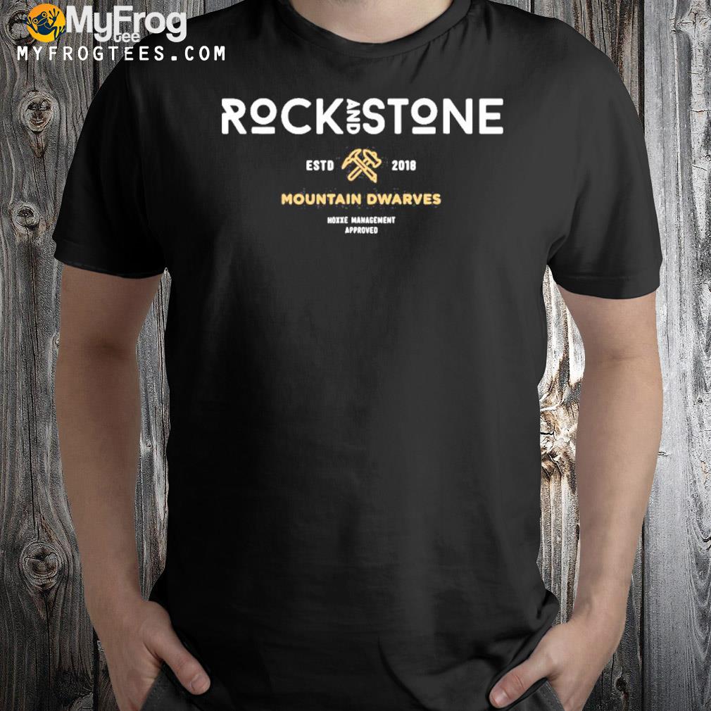 Rock And Stone Mountain Dwarves Shirt