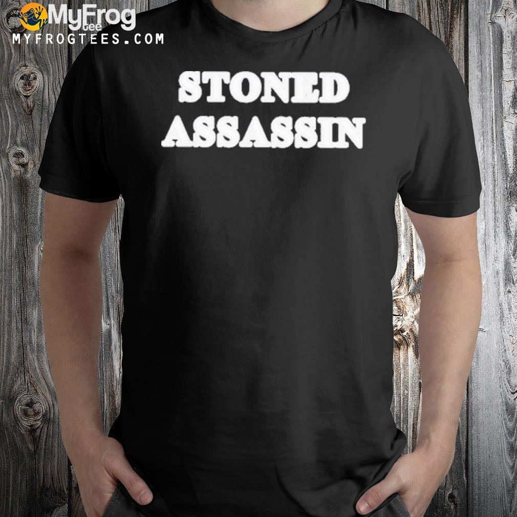 Stoned assassin t-shirt