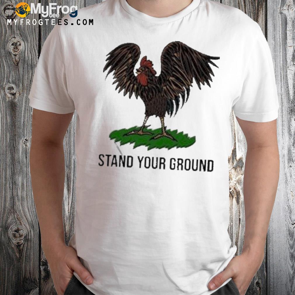Tim Pool Timcast Store Chicken Stand Your Ground Shirt