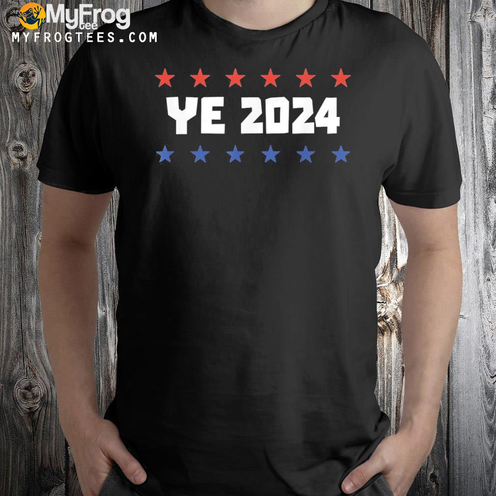 Ye2024 political ye24 usa shirt