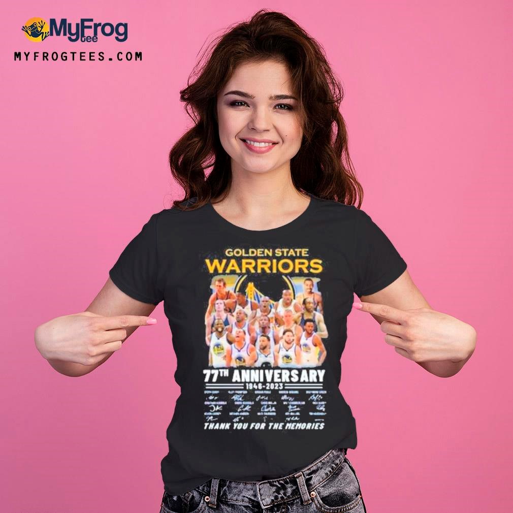 Golden state warriors 77th anniversary 19462023 thank you for the memories signatures shirt Ladies Tee.jpg
