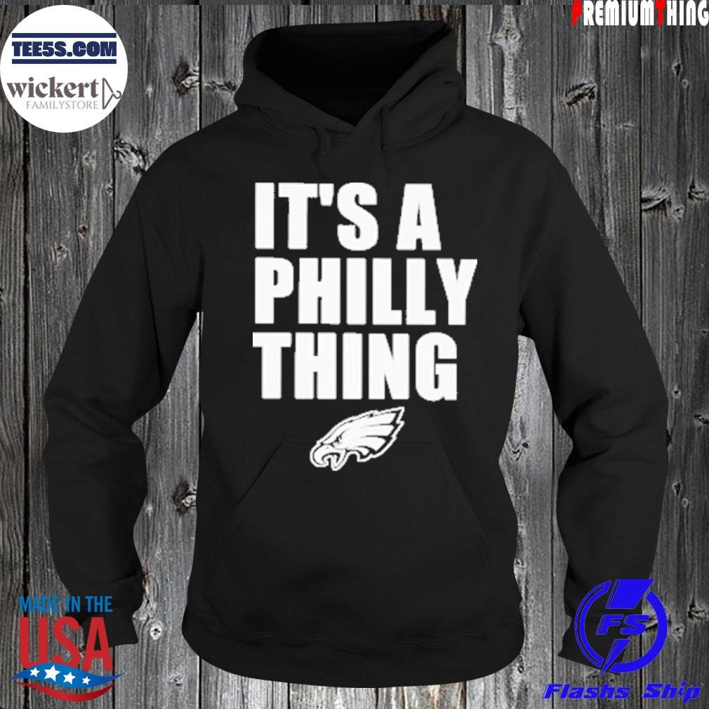 Philadelphia eagles logo it’s a philly thing shirt Hoodie.jpg