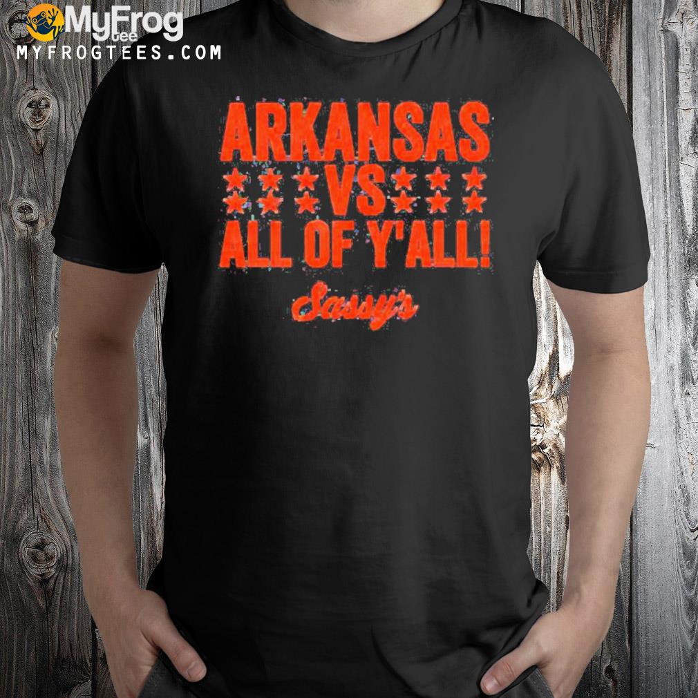 Arkansas Vs All Y’all Shirt