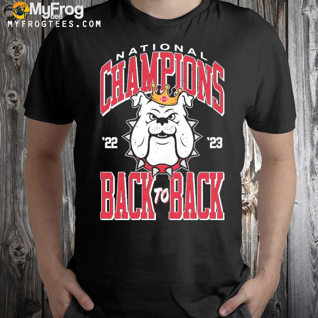 Back To Back 2022 2023 National Champions Georgia Bulldogs shirt