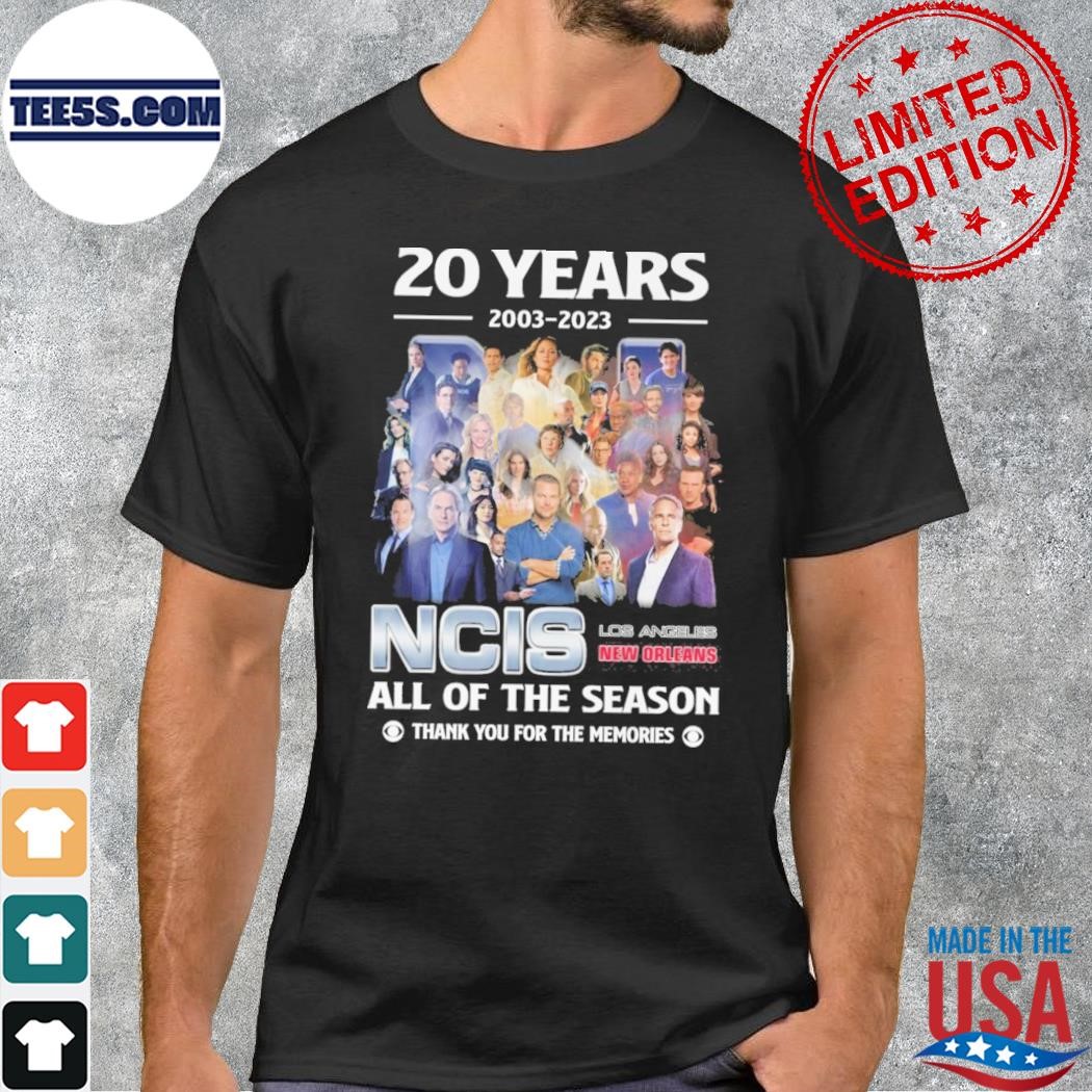 20 years 2003 2023 ncis all of the season thank you for the memories shirt
