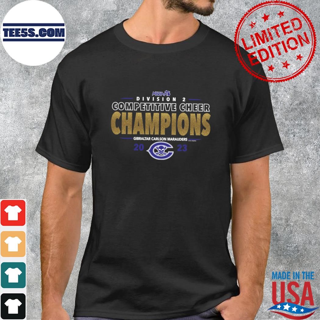 2023 Cheer D2 Champions Gibraltar Carlson Marauders T-Shirt