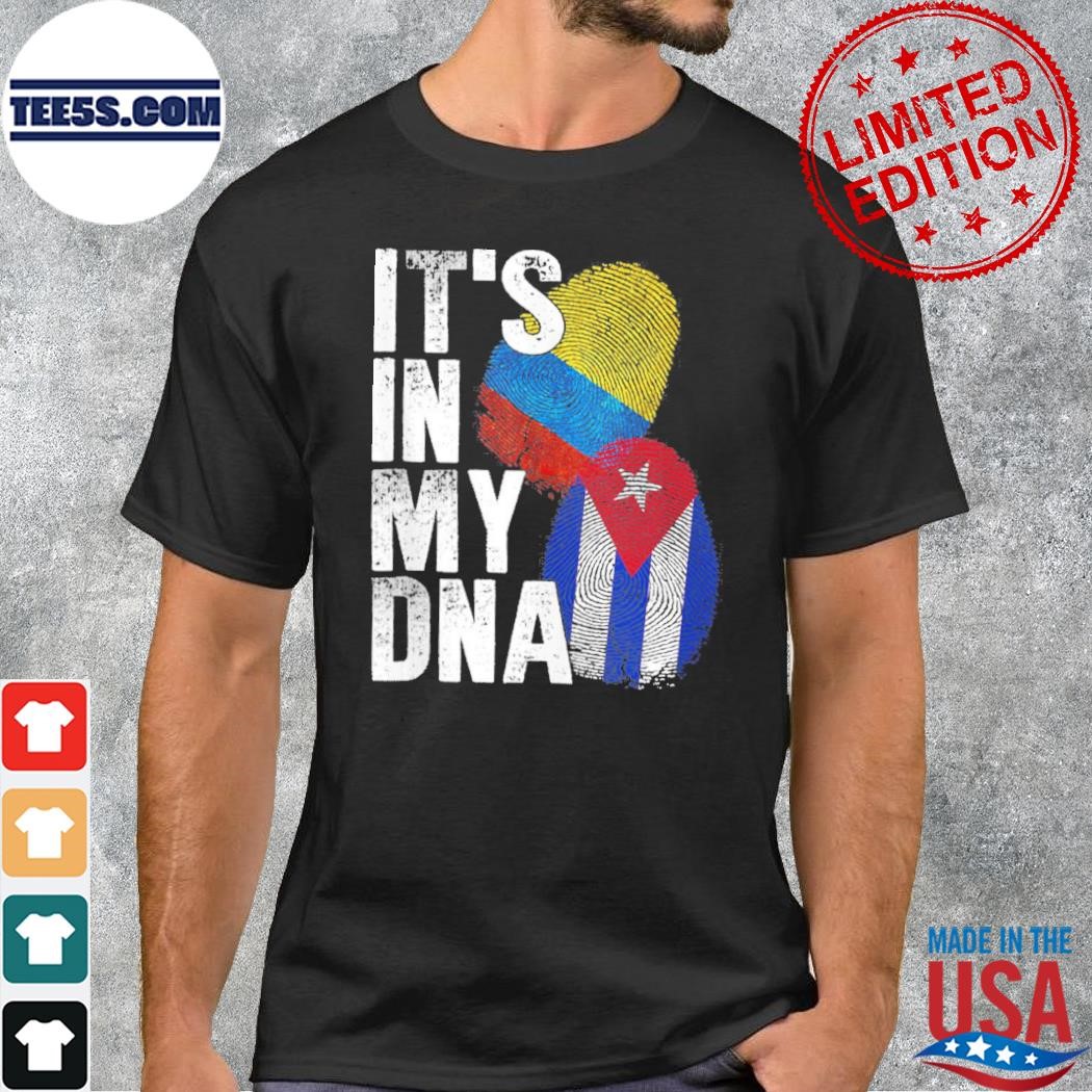 Cuba Colombia it's in my DNA colombian pride cuban roots shirt