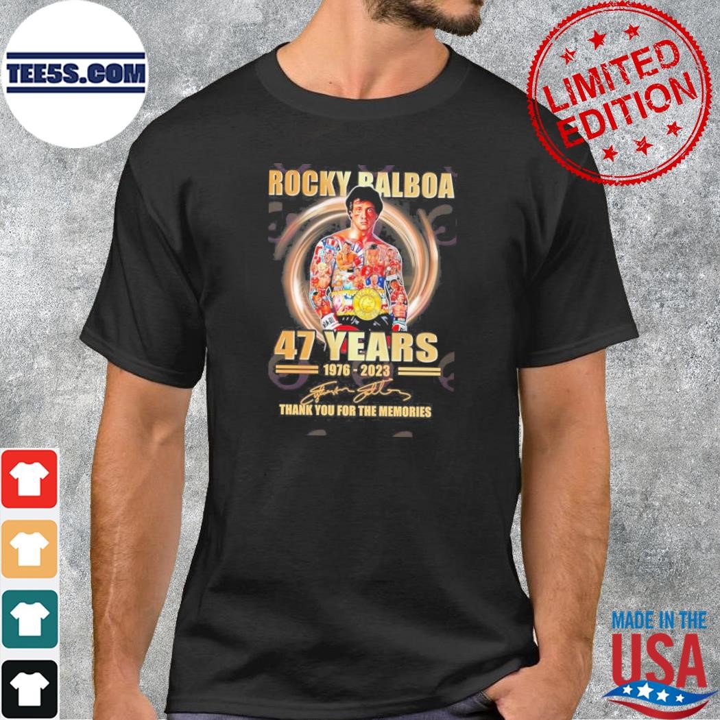 Rocky balboa 47 years 1976 2023 thank you for the memories shirt