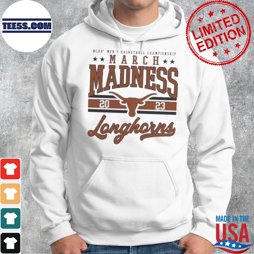Texas Longhorns NCAA Men’s Basketball Tournament March Madness 2023 Shirt hoodie.jpg