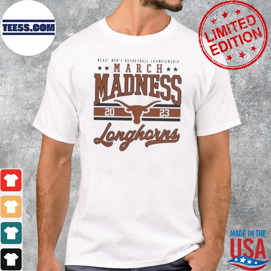 Texas Longhorns NCAA Men’s Basketball Tournament March Madness 2023 Shirt