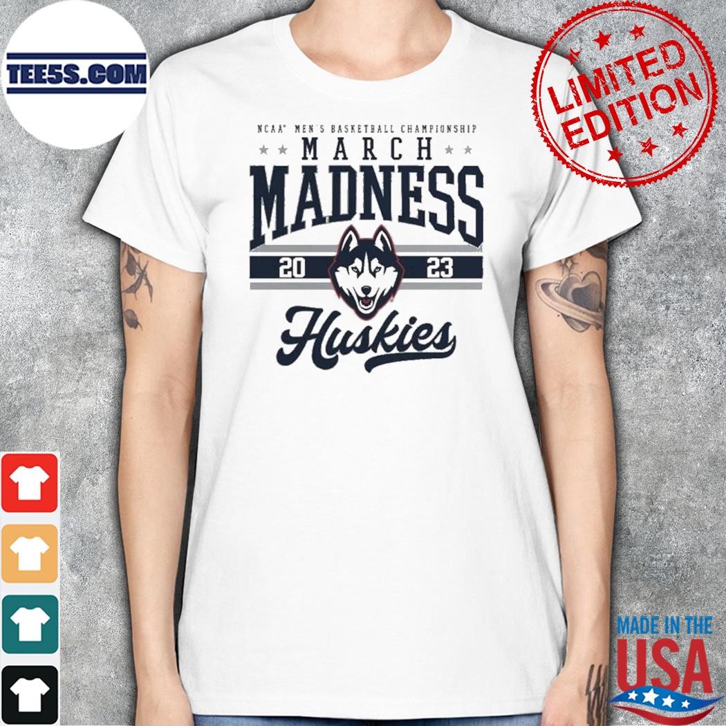 UConn Huskies NCAA Men’s Basketball Tournament March Madness 2023 Shirt women.jpg