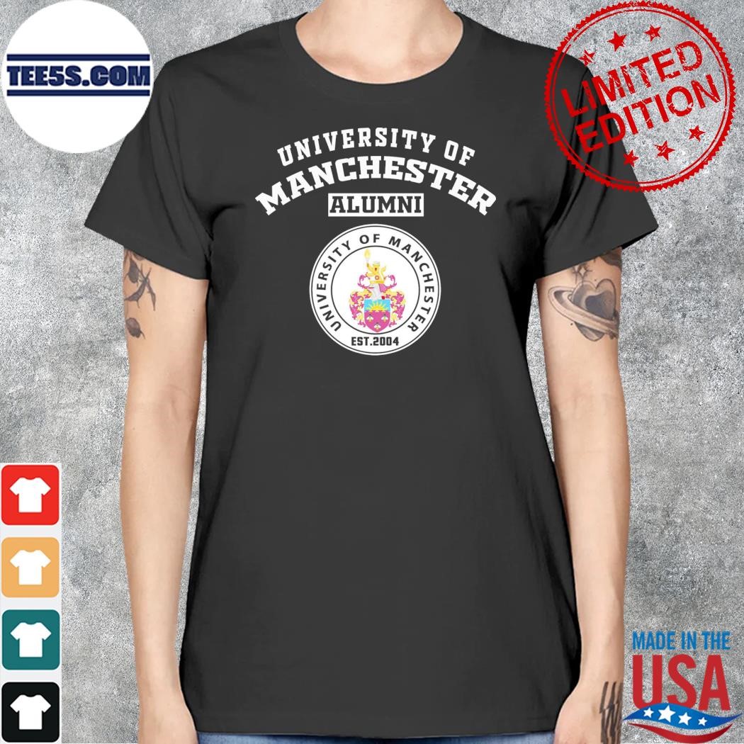 University of manchester alumnI shirt women.jpg