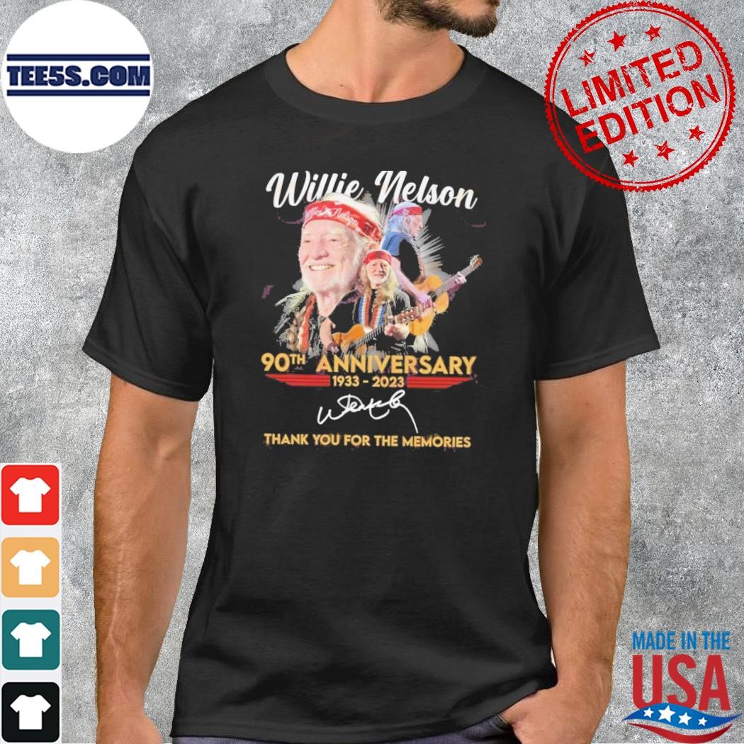 Willie Nelson 90th Anniversary 1933 – 2023 Thank You For The Memories T-Shirt