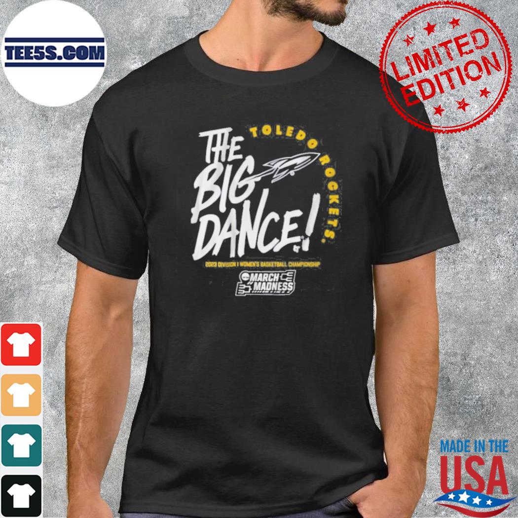 Toledo Licensed The Big Dance Shirt