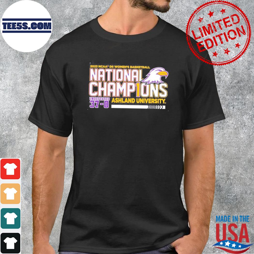 2023 Women’S Basketball National Champions Ashland University Shirt