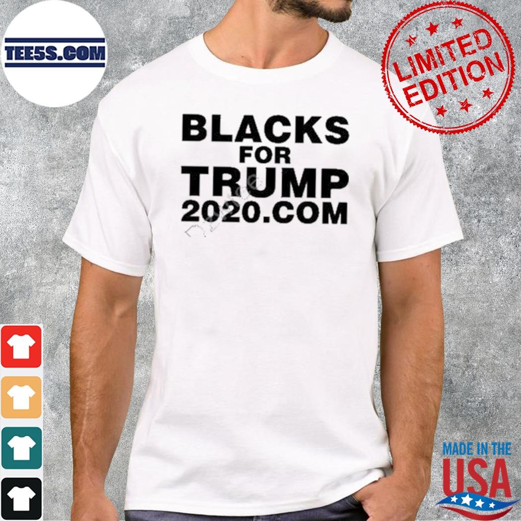 Black For Trump 2020 Com Shirt